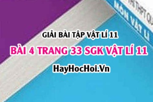 Giải bài 4 trang 33 SGK Vật lí 11